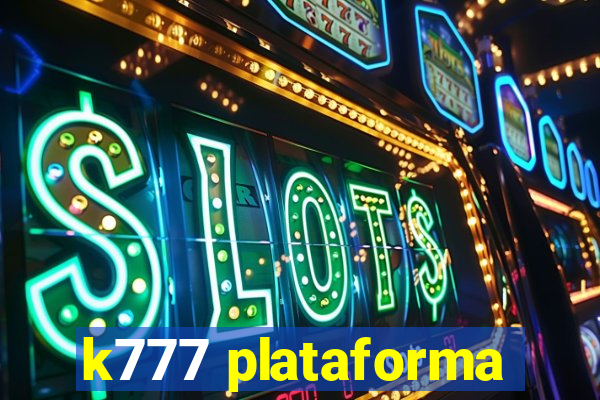 k777 plataforma